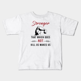 Stronger Kids T-Shirt